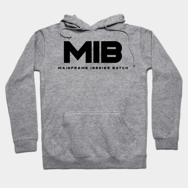 MIB Mainframe iSeries Batch Hoodie by Space Cadet Tees